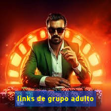 links de grupo adulto